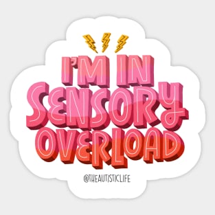 Sensory Overload Sticker